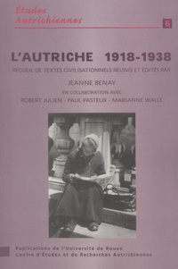 Jeanne Benay - L'Autriche (1918-1938) - Recueil de textes civilisationnels.
