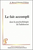 François Marty - Le fait accompli dans la psychothérapie de l'adolescent.