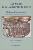 Elaine C. Block et Frédéric Billiet - Les stalles de la cathédrale de Rouen - Histoire et iconographie.