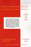 Daniel Vives - Cahiers du CRIAR N° 23 : Etudes conversationnelles : Estudios conversacionales.