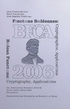 Jean-Francis Michon et Pierre Valarcher - Boolean Functions: Cryptography and Applications - BFCA'06, Edition en anglais.