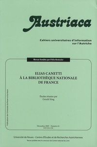 Gerald Stieg - Austriaca N° 61, décembre 2005 : Elias Canetti à la Bibliothèque nationale de France.