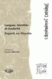 Foued Laroussi - Langues, identités et insularité - Regards sur Mayotte.