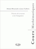 Ahmed Bouziad et Jean Calbrix - Théorie de la mesure.