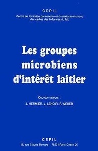J. Hermier - Les groupes microbiens d'intérêt laitier.
