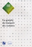  CERTU - La gratuité du transport des scolaires.