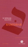 Moshe Weissman - Le Midrash raconte Bamidbar.