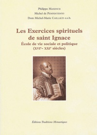 Philippe Maxence et Michel de Penfentenyo - Les exercices spirituels de saint Ignace - Ecole de vie sociale et politique (XVIe-XXIe siècles). 1 CD audio