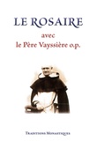 Soeur Marie-Noyale - Le rosaire avec le Père Vayssière o.p..