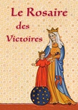  Traditions monastiques - Le rosaire des victoires.