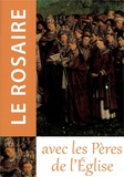  Traditions monastiques - Le rosaire avec les pères de l'église.