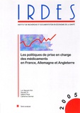 Luc Nguyen-Kim et Zeynep Or - Les politiques de prise en charge des médicaments en France, Allemagne et Angleterre.