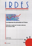 Thomas Renaud - IRDES 1706 : Les dépenses de prévention en France - Estimation à partir des comptes nationaux de la santé en 2002.
