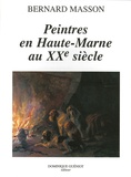 Bernard Masson - Peintres en Haute-Marne au XXe siècle.