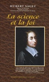 Hubert Saget - La science et la foi.