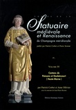 Patrick Corbet et Pierre Sesmat - Corpus de la statuaire médiévale et Renaissance de Champagne méridionale - Volume 4, Cantons de Poissons et Doulaincourt (Haute-Marne).