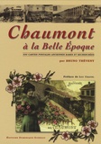 Bruno Théveny - Chaumont à la Belle Epoque.