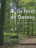  Saône lorraine et Jean-François Michel - La forêt de Darney - Des arbres et des hommes. 1 Cédérom