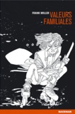 Frank Miller - Sin City Tome 5 : Valeurs familiales.