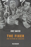Joe Sacco - The Fixer - Une histoire de Sarajevo.