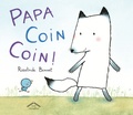 Rosalinde Bonnet - Papa coin coin !.