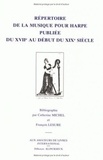 François Lesure - Répertoire de la musique pour harpe publiée du XVIIe au début du XIXe siècle.