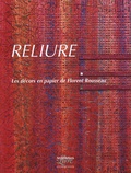Florent Rousseau - Reliure - Les décors en papier de Florent Rousseau.