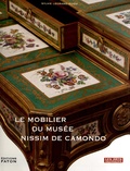 Sylvie Legrand-Rossi - Le mobilier du musée Nissim de Camondo.