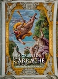 Elvira Cajano et Emanuela Settimi - La galerie des Carrache - Histoire et restauration.