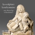 Maud Leyoudec et Daniele Rivoletti - La sculpture bourbonnaise entre Moyen Age et Renaissance.