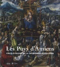 Aurélien André et Fabienne Audebrand - Les Puys d'Amiens - Chefs-d'oeuvre de la cathédrale Notre-Dame.