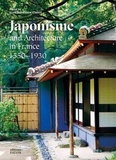 Jean-Sébastien Cluzel - Japonisme and Architecture in France - 1550-1930.