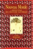 Marie-Cécile Benassy-Berling - Nouveau Monde Et Renouveau De L'Histoire Naturelle. Tome 2.