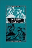 Jean-Charles Vegliante - D'Ecrire La Traduction.