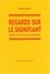 Gilles Luquet - Regards Sur Le Signifiant. Etudes De Morphosyntaxe Espagnole.