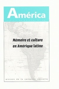  Anonyme - America N° 30 : Mémoire et culture en Amérique latine - Tome 1.