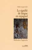 Gilles Luquet - Le signifié de langue en Espagnol - Méthodes d'approche.