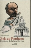 Alain Pagès - Zola au Panthéon - L'épilogue de l'affaire Dreyfus.