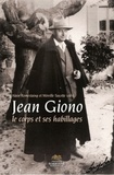 Alain Romestaing - Jean Giono, Le corps & ses habillages - Actes du colloque international organisé à l'Université Sorbonne Nouvelle, Paris 3.