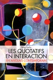 Yann Fuchs - Les quotatifs en interaction - Approche synchronique d'un paradigme en mouvement en anglais contemporain.