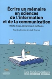 Aude Seurrat - Ecrire un mémoire en sciences de l'information et de la communication - Récits de cas, démarches et méthodes.