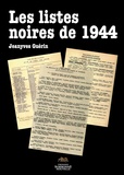 Jeanyves Guérin - Les listes noires de 1944 - Pour une histoire littéraire de l'épuration.