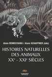 Alain Romestaing - Histoires naturelles des animaux XXe-XXIe siècles.