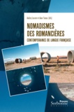 Audrey Lasserre et Anne Simon - Nomadismes des romancières contemporaines de langue française.
