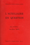 Jean Janitza et Jean-Marie Zemb - L'Auxiliaire en question.