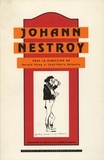 Gerald Stieg et Jean-Marie Valentin - Johann Nestroy (1801-1862) - Vision du monde et écriture dramatique.