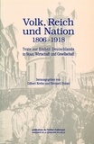 Bernard Poloni et Gilbert Krebs - Dokumente zur deutschen Geschichte und Kultur - Volk, Reich und Nation.