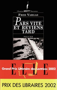 Fred Vargas - Une enquête du commissaire Adamsberg  : Pars vite et reviens tard.