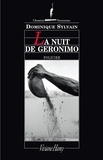 Dominique Sylvain - La nuit de Geronimo.