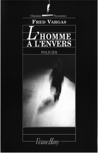 Fred Vargas - L'homme à l'envers.